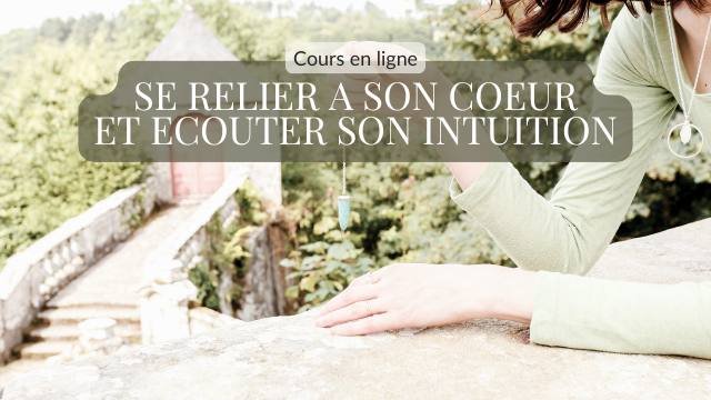formation intuition guides ame coeur connexion énergétique formation intuition guides ame coeur connexion énergétique
